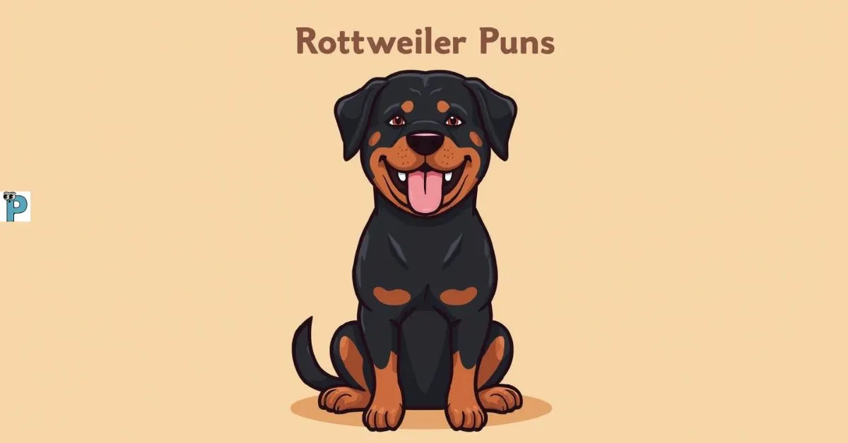 Rottweiler Puns
