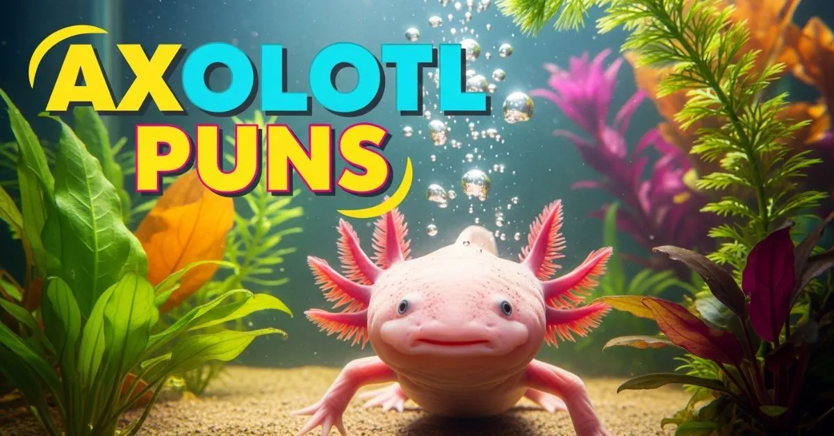 axolotl puns
